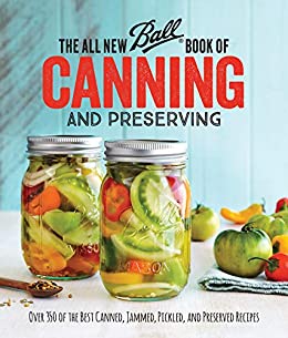 The ball book of canning and preserving